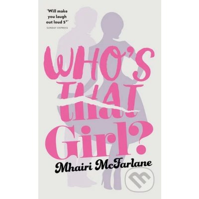 Who's That Girl - McFarlane, Mhairi – Zboží Mobilmania