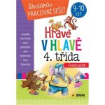 Hravě v hlavě - Český jazyk 4. třída - Domácí pracovní sešit – Zbozi.Blesk.cz