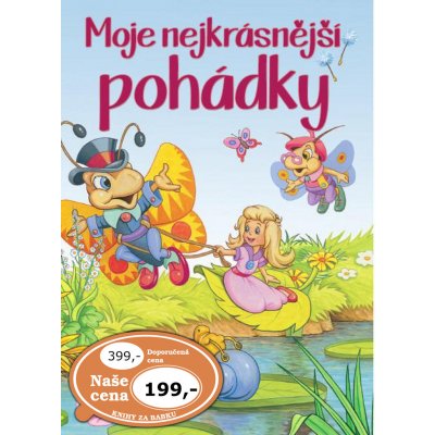 Moje nejkrásnější pohádky