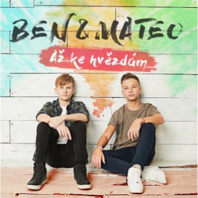 Ben & Mateo - Až ke hvězdám CD – Hledejceny.cz