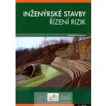 Inženýrské stavby - řízení rizik - Rozsypal Alexandr – Hledejceny.cz