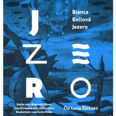 Jezero - Bianca Bellová – Zbozi.Blesk.cz