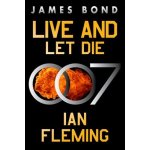 Live and Let Die: A James Bond Novel Fleming IanPaperback – Hledejceny.cz