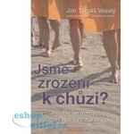 Jsme zrozeni k chůzi? – Zboží Mobilmania