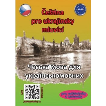 Čeština pro ukrajinsky mluvící A1-A2 (pro začátečníky a samouky) - Pařízková Štěpánka