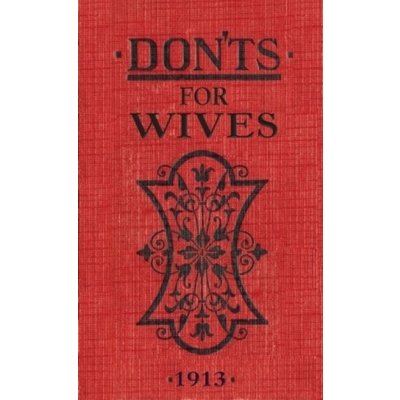 Don'ts for Wives Blanche Ebbutt Hardback