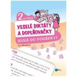 Veselé diktáty a doplňovačky 2. třída - Eva Mrázková – Hledejceny.cz