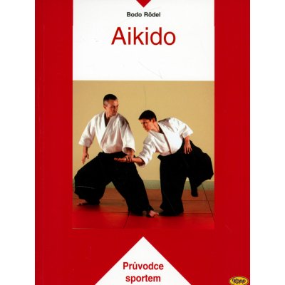 Aikido - Rödel Bodo – Zboží Mobilmania