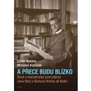 A přece budu blízko - Život a mučednická smrt páterů Jana Buly a Václava Drboly od Babic