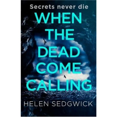 When the Dead Come Calling – Hledejceny.cz