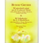 50 národních písní II. pro 2 nebo 3 zobcové flétny Rudolf Gruber – Sleviste.cz