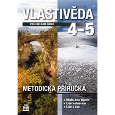 Vlastivěda pro 4. a 5. ročník základní školy - Metodická příručka