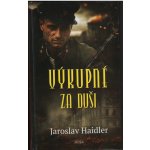 Výkupné za duši - Haidler Jaroslav – Hledejceny.cz