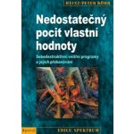 Nedostatečný pocit vlastní hodnoty – Hledejceny.cz