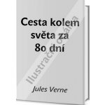 Cesta kolem světa za 80 dní Jules Verne – Zboží Mobilmania