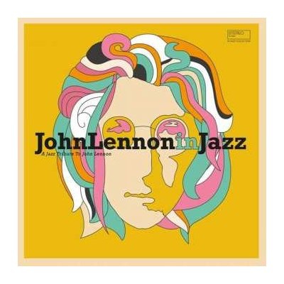 Various Artists - John Lennon In Jazz - A Jazz Tribute To John Lennon LP – Zbozi.Blesk.cz