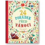 24 pohádek před Vánoci Svojtka & Co. s. r. o. – Hledejceny.cz