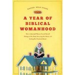A Year of Biblical Womanhood R. Evans