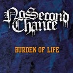 No Second Chance - Burden Of Life CD – Zbozi.Blesk.cz