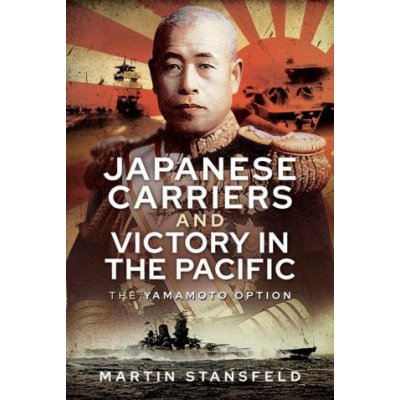 Japanese Carriers and Victory in the Pacific – Hledejceny.cz