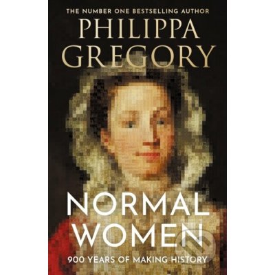 Normal Women - Philippa Gregory – Zboží Dáma