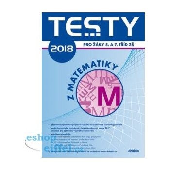 Testy 2018 z matematiky pro žáky 5. a 7. tříd ZŠ