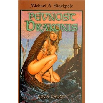 Stackpole Michael A. - Pevnost Drakonis -- Nová válka