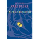 Kniha Žluté oči krokodýlů - Pancolová Katherine