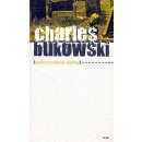 Pobryndané spisy - Charles Bukowski