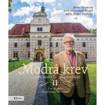 Modrá krev II. - Činčerová Alena, Jarošová Kinská Barbora – Hledejceny.cz
