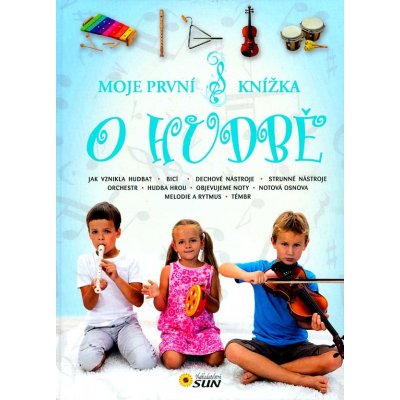 Moje první knižka o hudbě – Zbozi.Blesk.cz