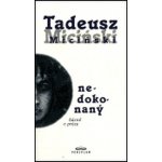 Nedokonaný -- Báseň v próze - Miciński Tadeusz – Zboží Mobilmania