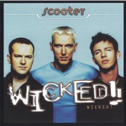 Hudba Wicked! - 20 Years of Hardcore Expanded Edition - Scooter CD