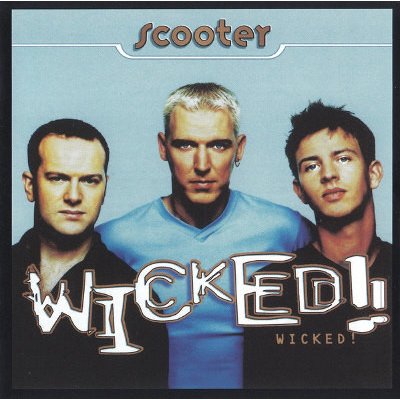 Wicked! - 20 Years of Hardcore Expanded Edition - Scooter CD