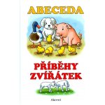 Abeceda příběhy zvířátek – Schejbalová Alena – Hledejceny.cz
