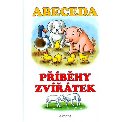 Abeceda příběhy zvířátek – Schejbalová Alena – Zboží Mobilmania