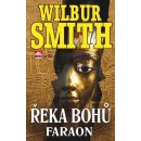 Řeka bohů - Faraon - Smith Wilbur