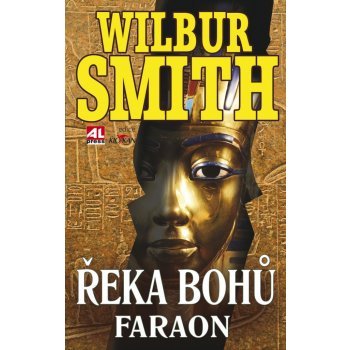 Řeka bohů - Faraon - Smith Wilbur