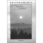 Vnitřní revoluce Život a myšlení Jiddu Krisnamurtiho – Hledejceny.cz