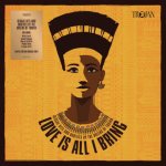 Various Artists - Love Is All I Bring - Reggae Hits And Rarities By The Queens Of Trojan LP – Hledejceny.cz