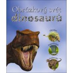 Obrázkový svět dinosaurů - Steve Parker, John Malam – Hledejceny.cz