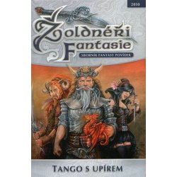 Žoldnéři fantasie Tango s upírem - Žoldnéři fantazie soutěž