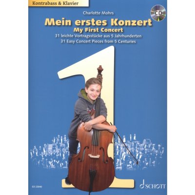 My First Concert + CD / jednoduché přednesové skladby pro kontrabas a klavír – Zbozi.Blesk.cz