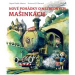 Nové pohádky o nezbedných mašinkách - Radek Adamec – Zboží Mobilmania
