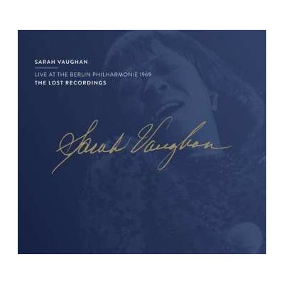 Sarah Vaughan - Live At The Berlin Philharmonie 1969 CD – Hledejceny.cz