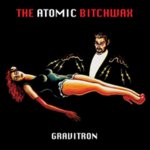Atomic Bitchwax - Gravitron CD – Sleviste.cz