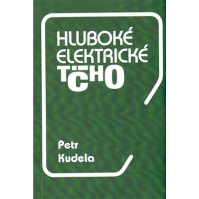 Hluboké elektrické ticho – Hledejceny.cz