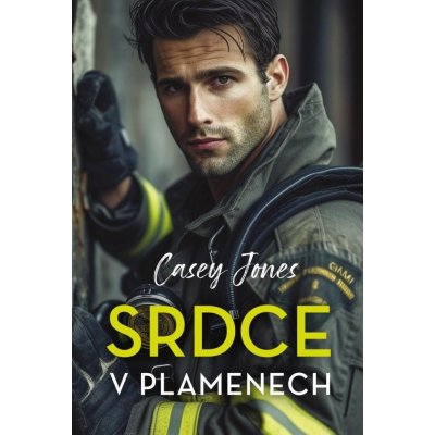 Srdce v plamenech - Casey Jones