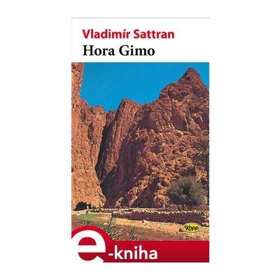 Hora Gimo - Vladimír Sattran – Hledejceny.cz