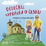 Dědečku, vyprávěj o Česku – Zboží Mobilmania